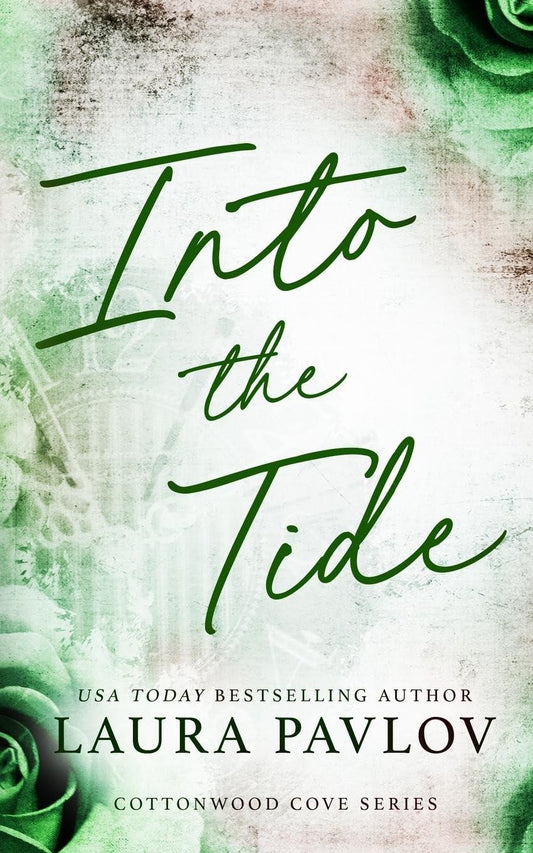 Into the Tide - Cottonwood Cove #1 by Laura Pavlov