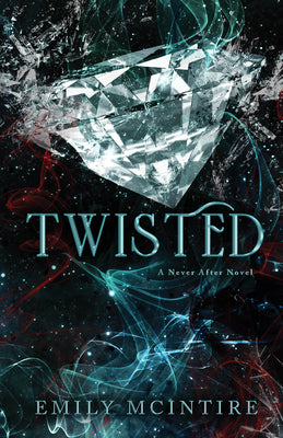 Twisted - Never After #4 by Emily McIntire