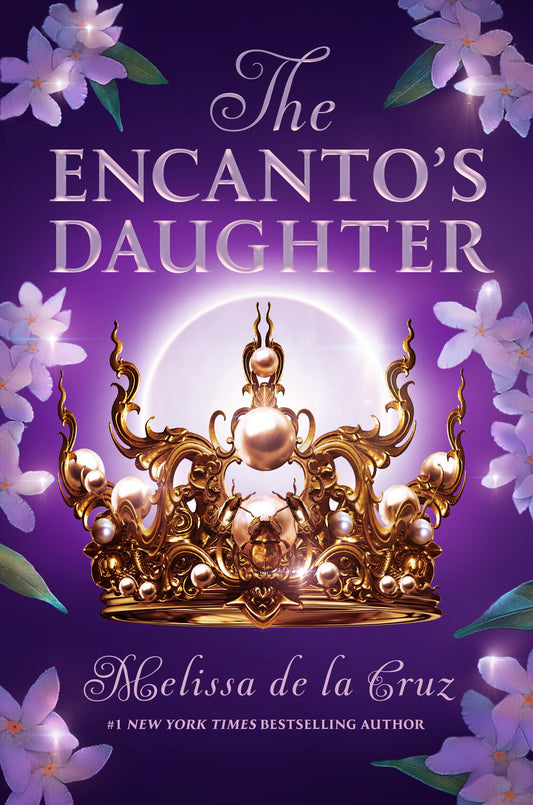 Encanto's Daughter - The Encanto's Daughter #1 by Melissa de la Cruz