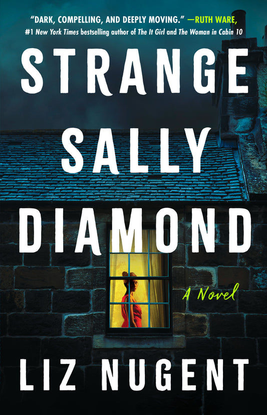Strange Sally Diamond - by Liz Nugent (Paperback)