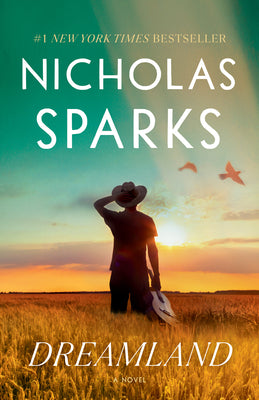 Dreamland by Nicholas Sparks