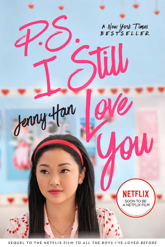 P.S. I Still Love You - To All the Boys I've Loved Before #2