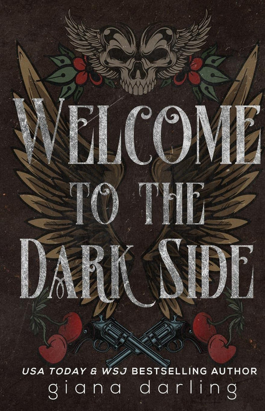 Welcome to the Dark Side by Giana Darling