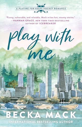 Play With Me by Becka Mack