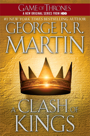 Clash of Kings - A Song of Ice and Fire #2 by George R. R. Martin