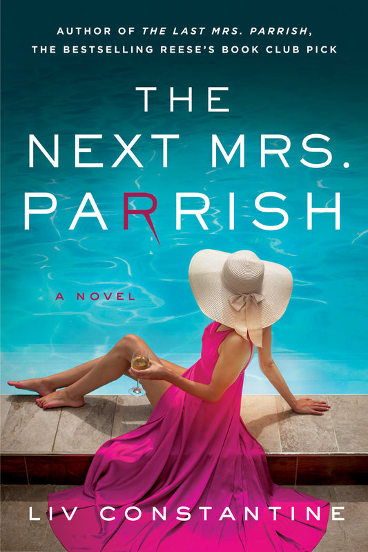 Next Mrs. Parrish - Mrs. Parrish #2 by Liv Constantine