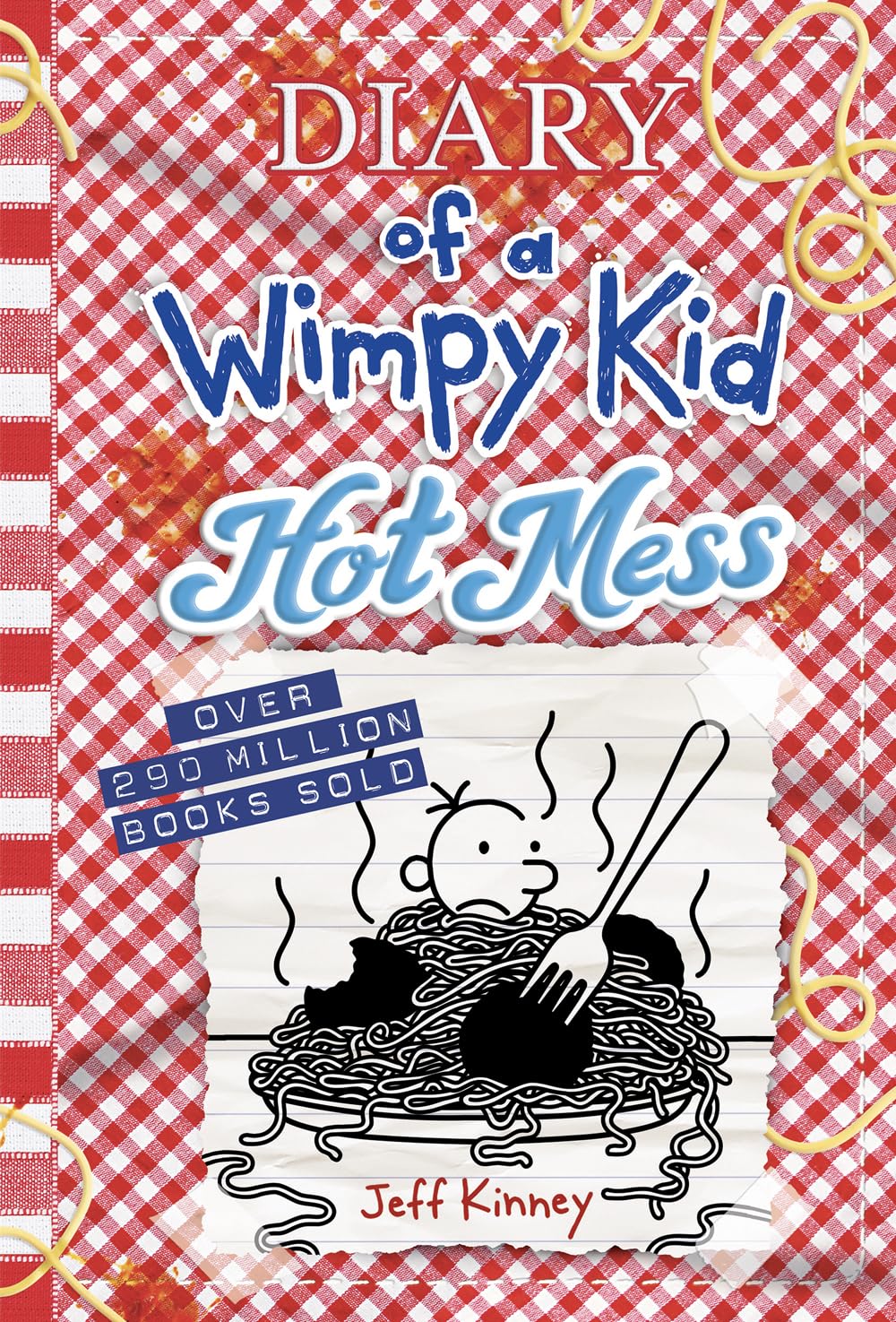 Hot Mess (Diary of a Wimpy Kid Book 19) - by Jeff Kinney (Hardcover)