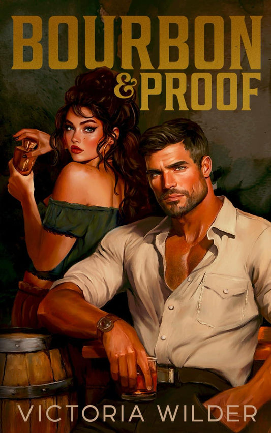 (ONLINE ONLY) Bourbon and Proof: The Bourbon Boys by Victoria Wilder