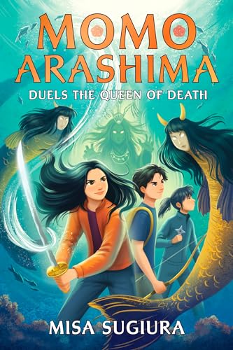Momo Arashima Duels the Queen of Death - by Misa Sugiura (Hardcover)