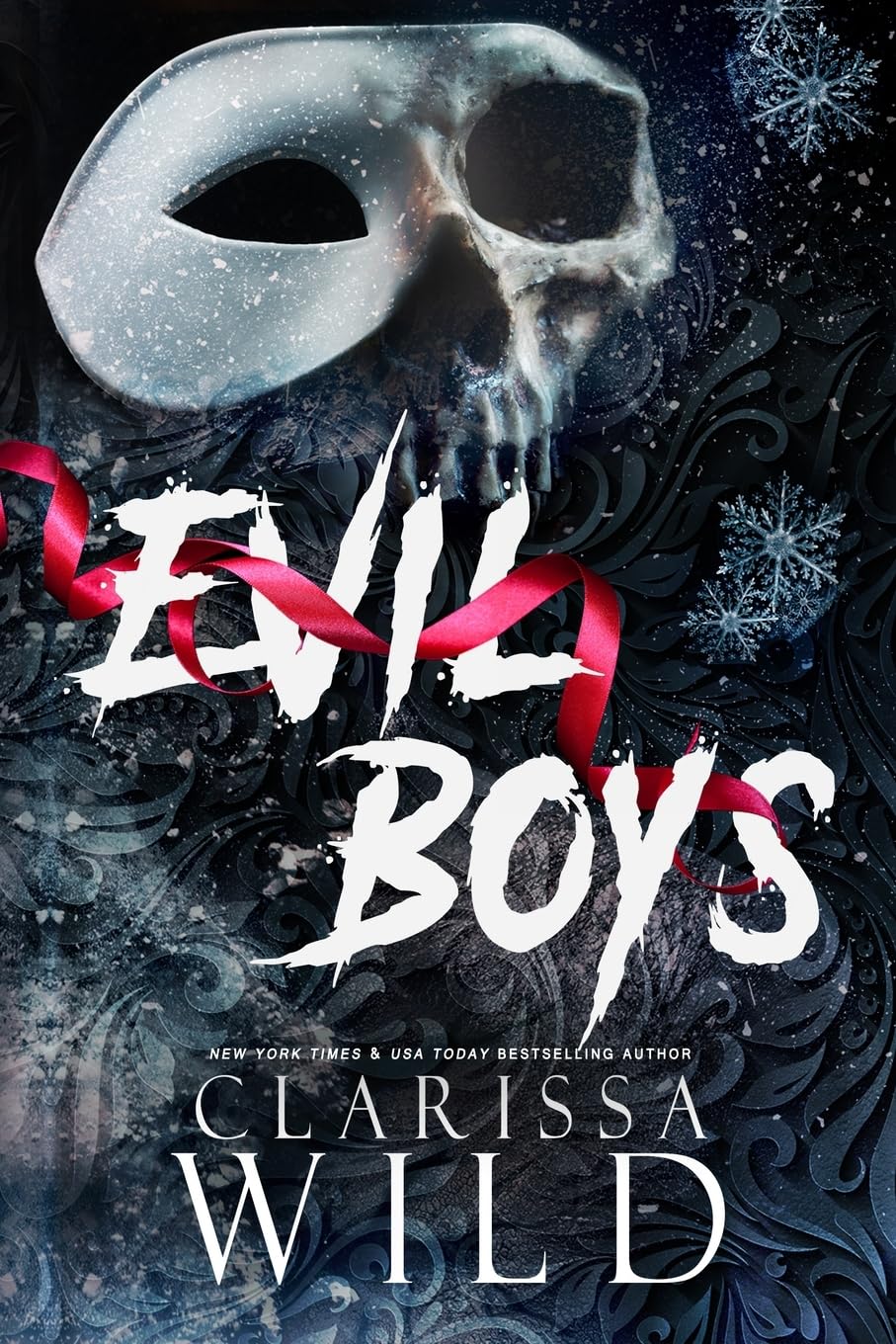 Evil Boys - Spine Ridge University by Clarissa Wild