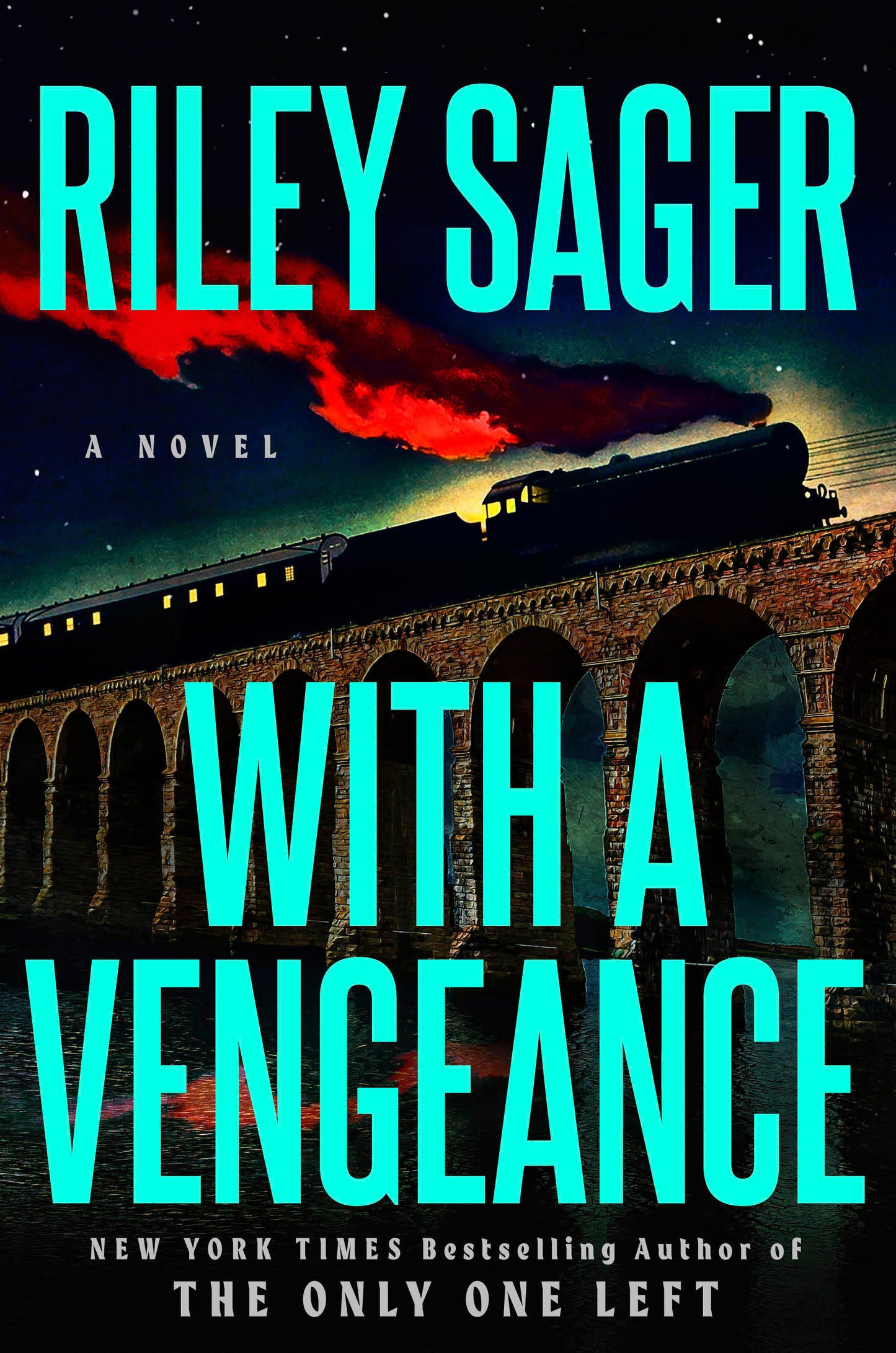 With a Vengeance by Riley Sager (Hardcover)