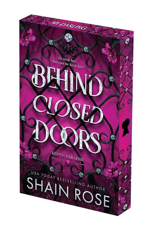 (02/24) Behind Closed Doors: Deluxe Limited Edition - (Kept in Paradise) by Shain Rose (Paperback)