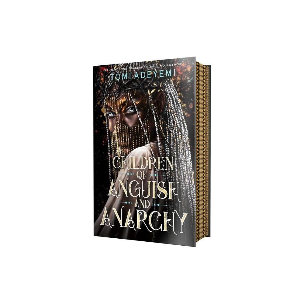 Children of Anguish and Anarchy - Legacy of Orïsha #3 by Tomi Adeyemi