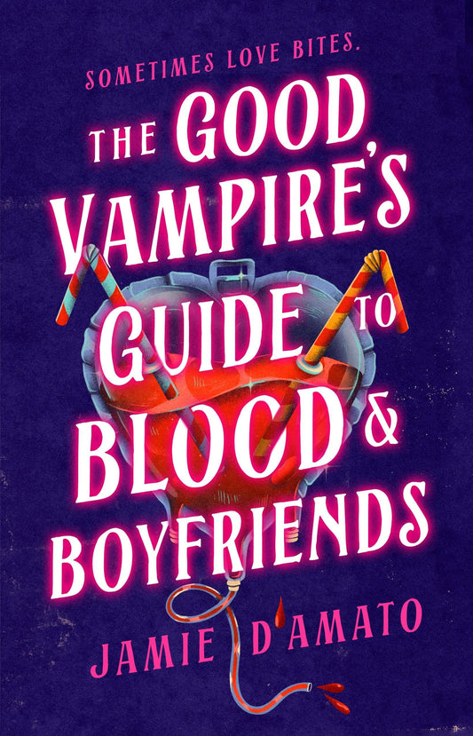 (08/26) The Good Vampire's Guide to Blood & Boyfriends by Jamie D'Amato