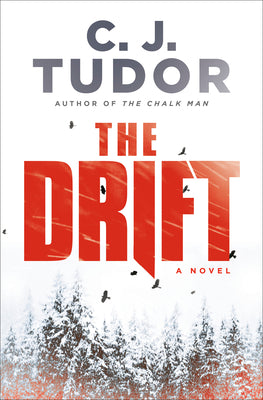 Drift by C.J. Tudor