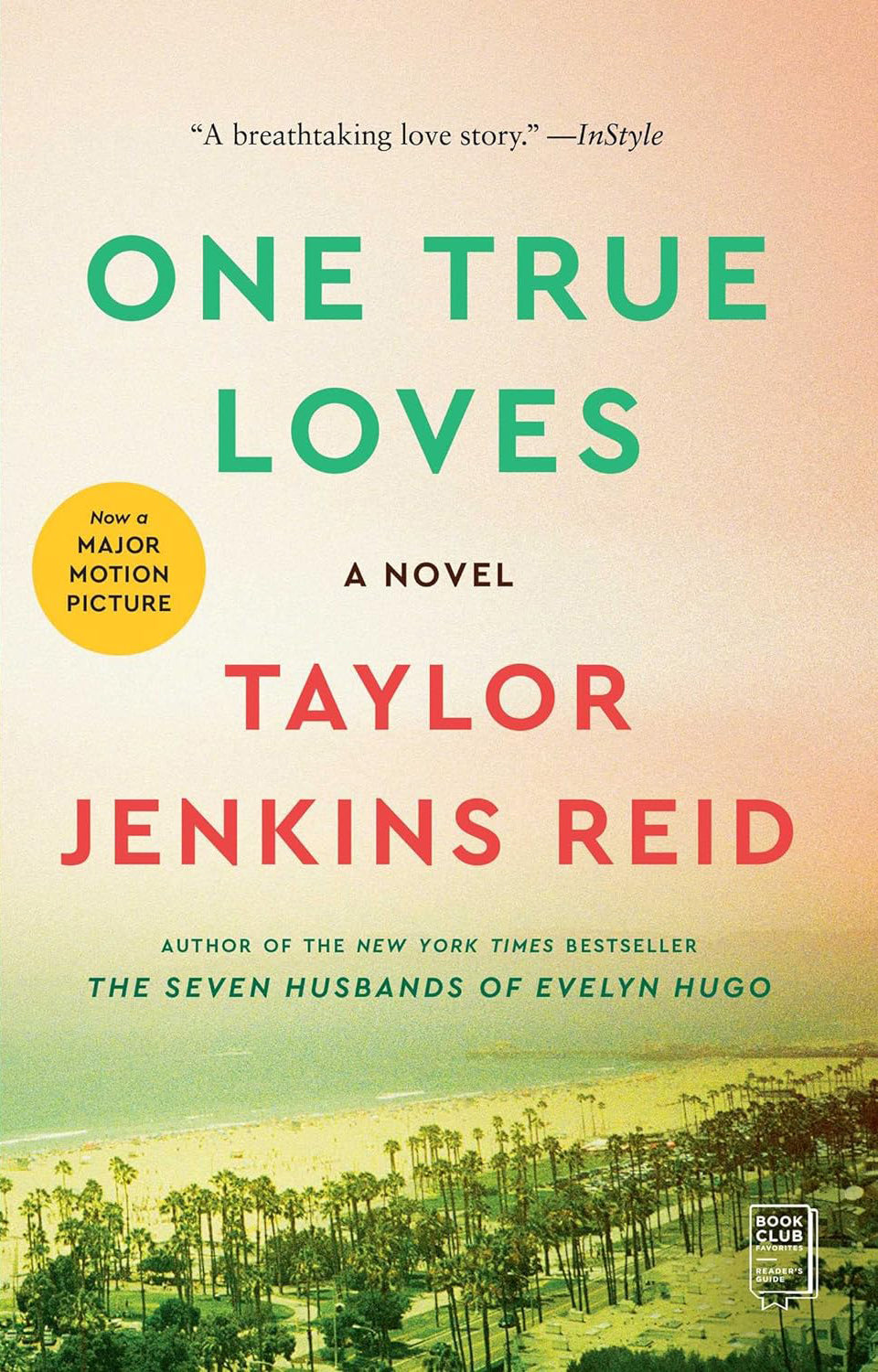 (ORDERED) One True Loves by Taylor Jenkins Reid