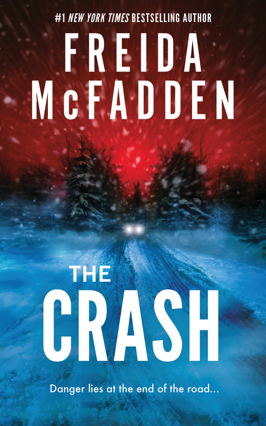 The Crash - by Freida McFadden (Paperback)