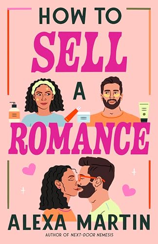 How to Sell a Romance by Alexa Martin (Paperback)
