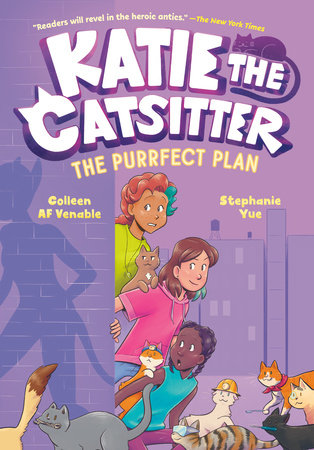 Katie the Catsitter 4: The Purrfect Plan - by Colleen Af Venable (Paperback)