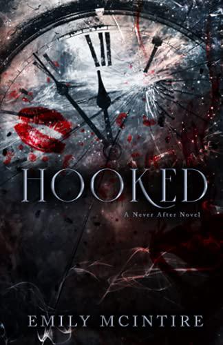 Hooked - Never After #1 by Emily McIntire