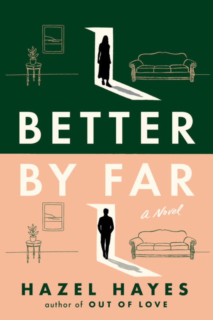 Better by Far by Hazel Hayes