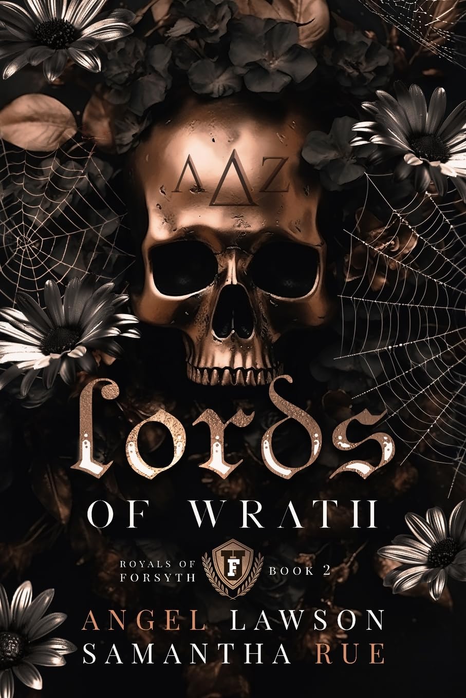 Lords of Wrath - The Royals of Forsyth University #2 by Angel Lawson