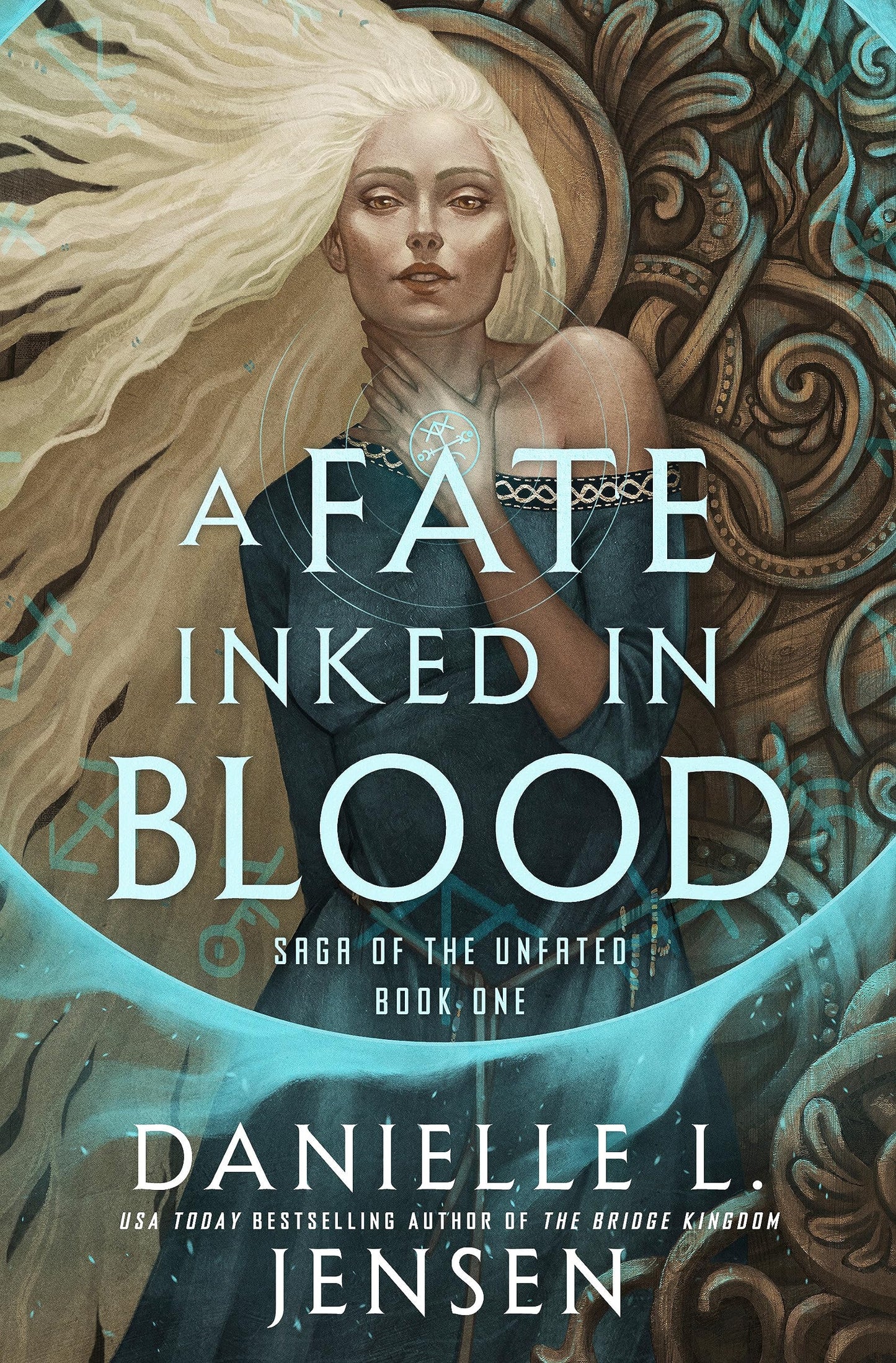 Fate Inked in Blood - Saga of the Unfated #1 by Danielle L. Jensen