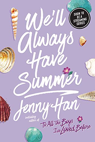 We'll Always Have Summer - Summer #3 by Jenny Han