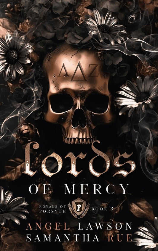 Lords of Mercy - The Royals of Forsyth University #3 by Angel Lawson