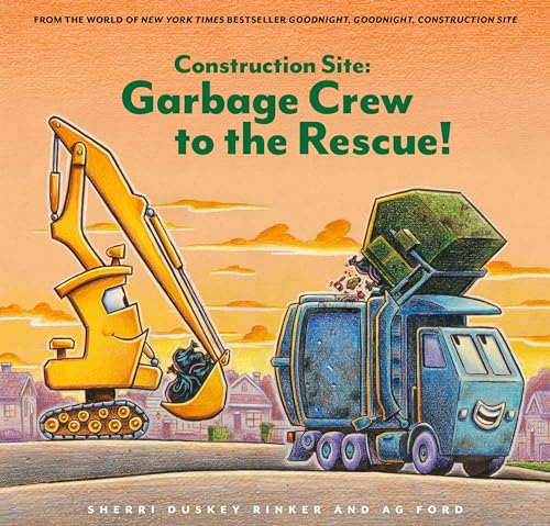 Construction Site: Garbage Crew To The Rescue! - by Sherri Duskey Rinker (Board Book)