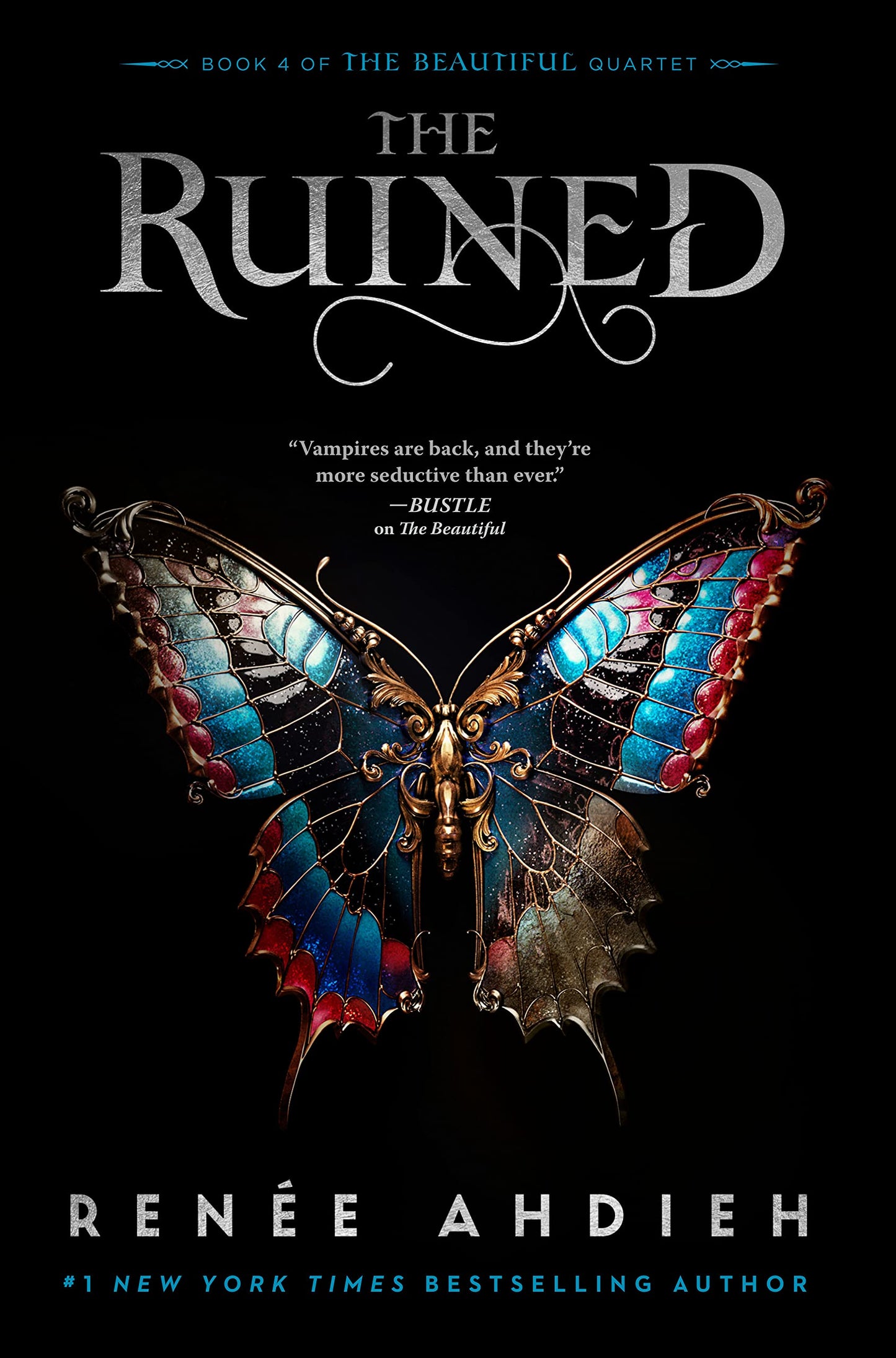 Ruined - The Beautiful #4 by Renée Ahdieh