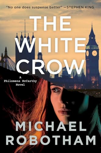 The White Crow by Michael Robotham (Hardcover)