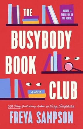 The Busybody Book Club - by Freya Sampson (Paperback)