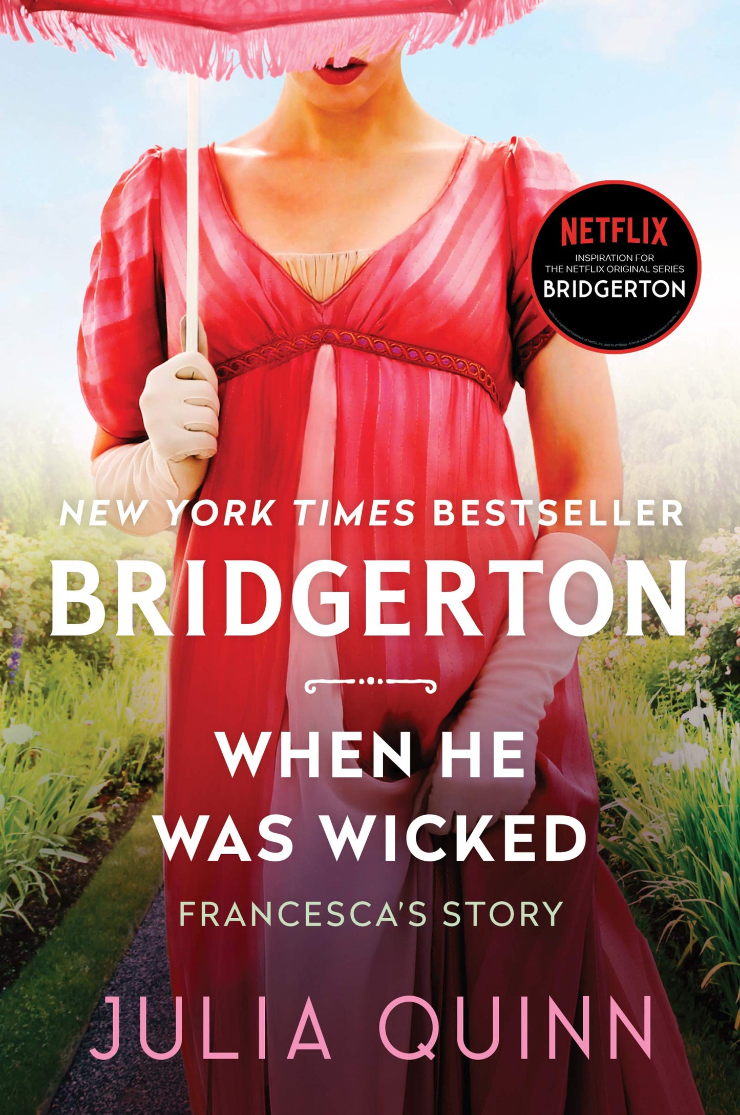 When He Was Wicked - Bridgertons #6 by Julia Quinn