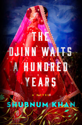 Djinn Waits A Hundred Years - by Shubnum Khan