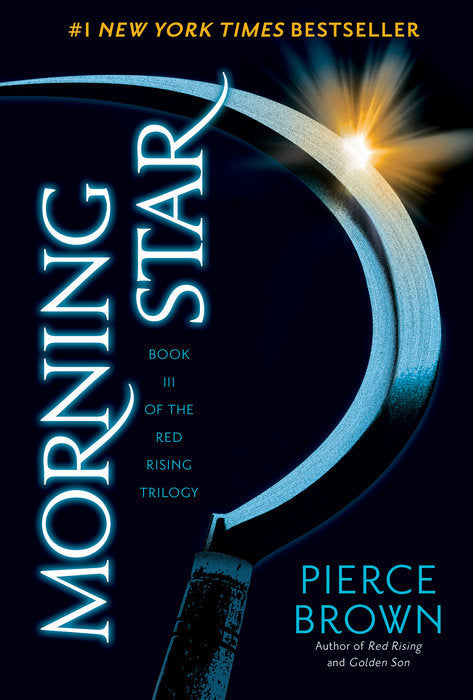 Morning Star - Red Rising Saga #3 by Pierce Brown