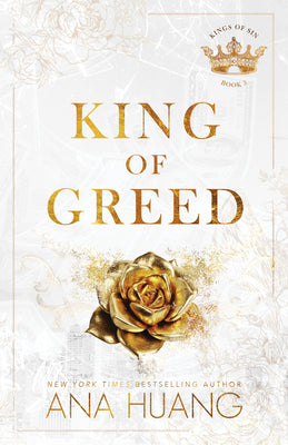 King of Greed - Kings of Sin #3 by Ana Huang