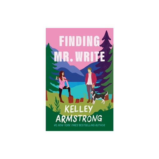 Finding Mr. Write - by Kelley Armstrong (Paperback)