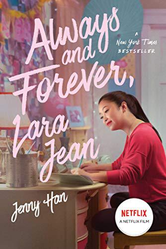 Always and Forever, Lara Jean (To All the Boys I've Loved Before #3) by Jenny Han