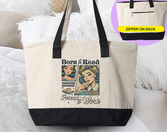 Born To Read, Forced To Work - Funny Book Tote Bag