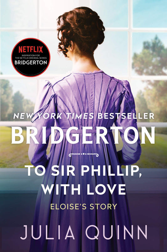 To Sir Phillip, With Love - Bridgertons #5 by Julia Quinn