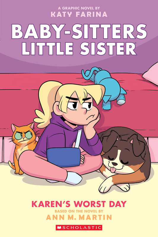 Karen's Worst Day - Baby-Sitters Little Sister Graphic Novels #3 by Ann M. Martin