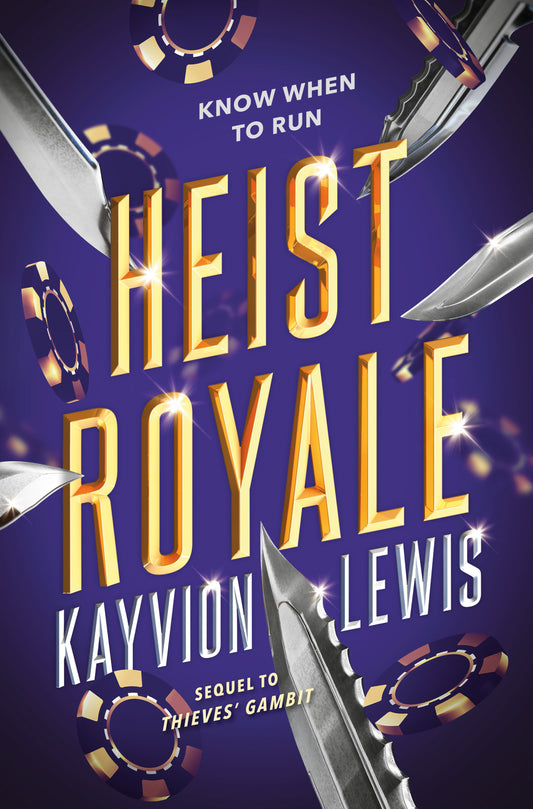 Heist Royale - by Kayvion Lewis (Hardcover)