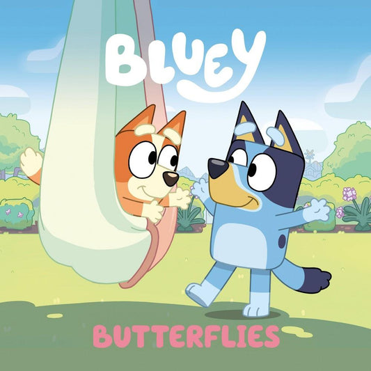 Bluey: Butterflies by Penguin Young Readers Licenses