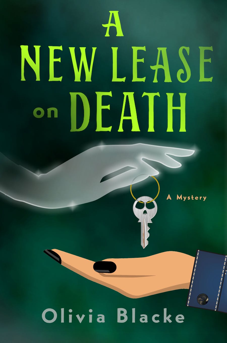 A New Lease on Death - by Olivia Blacke (Hardcover)