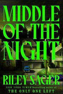 (ORDERED) Middle of the Night by Riley Sager