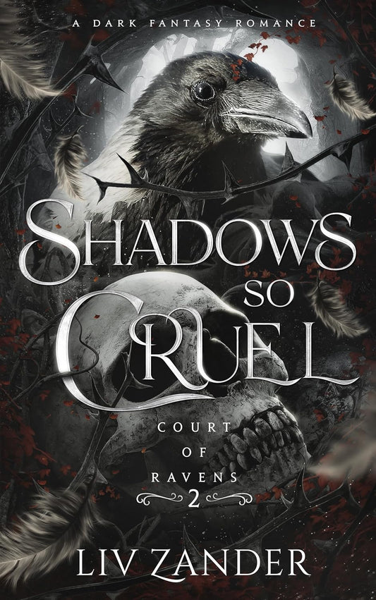 Shadows So Cruel - Court of Ravens #2 by Liv Zander (Paperback)