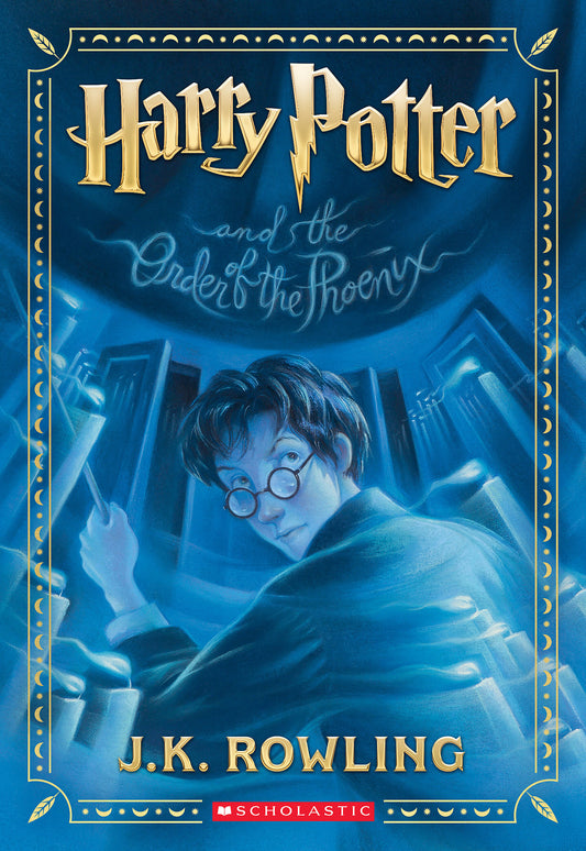 Harry Potter and the Order of the Phoenix - Harry Potter #5 by J.K. Rowling