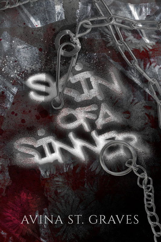 Skin of a Sinner by Avina St. Graves