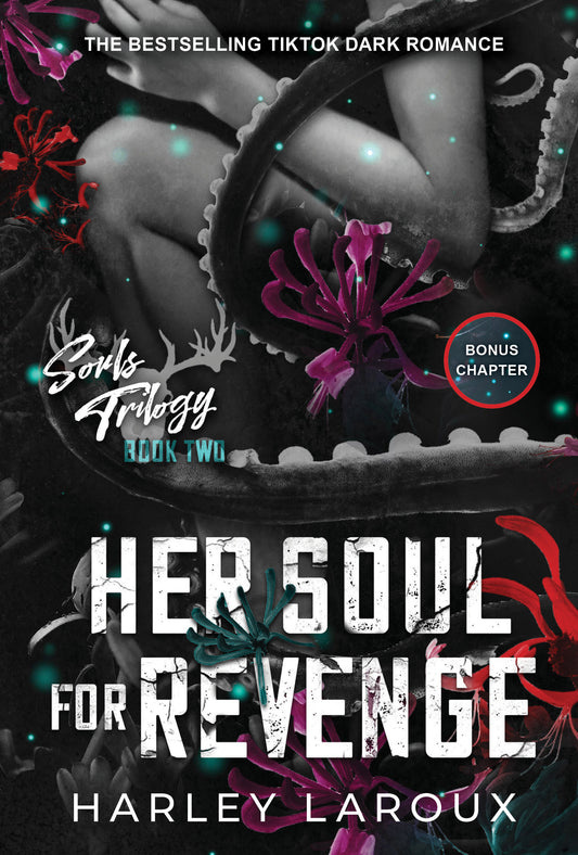 Her Soul for Revenge - Souls Trilogy #2 by Harley Laroux